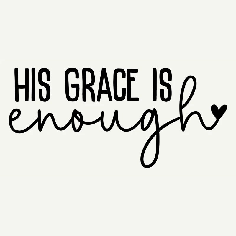 His Grace is Enough