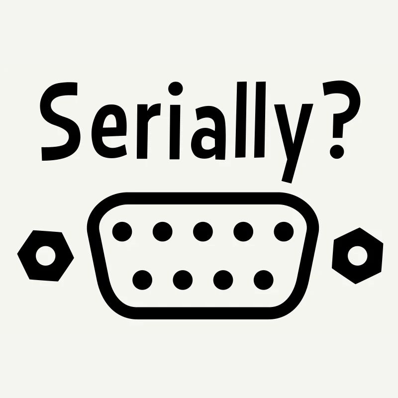 Serially?