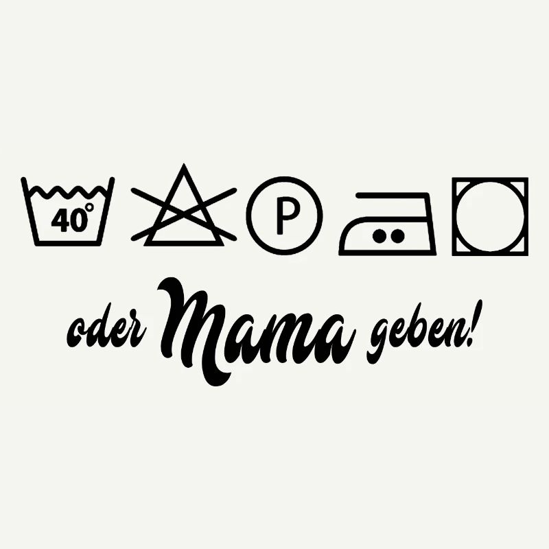 Wäsche waschen oder Mama geben