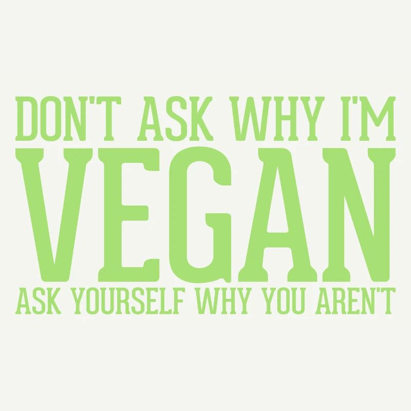 Dont ask Vegan