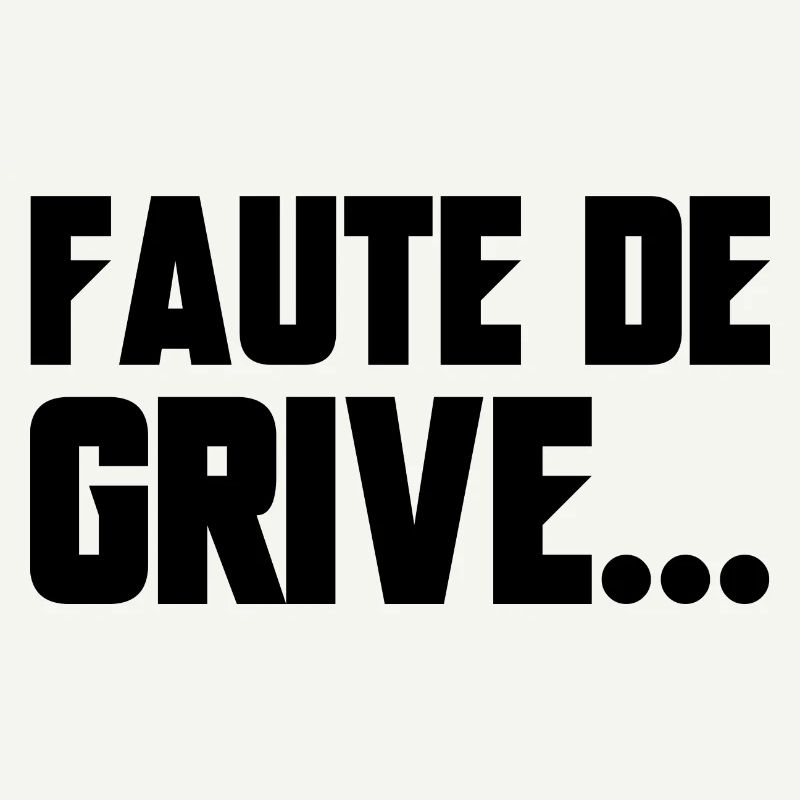 faute de grive