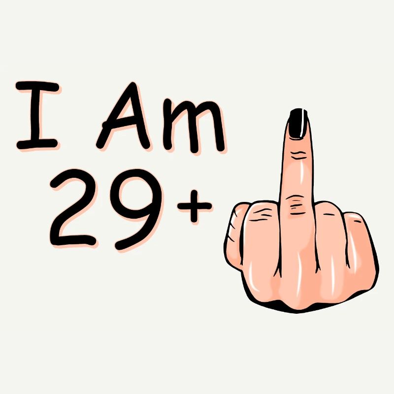 Ich bin 29 + 1 Mittelfinger Hemd Ich bin 29 plus,