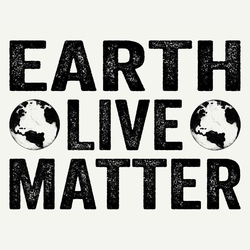 Earth Live Matter Climate Change Global Warming