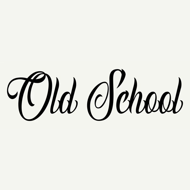 old school