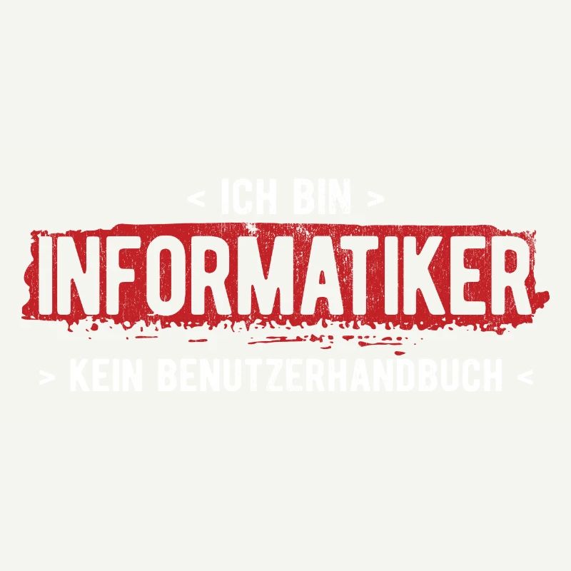 Bin Informatiker Kein Handbuch Computer Informatik