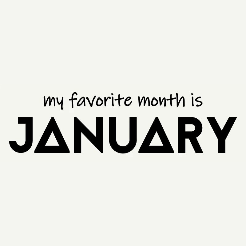 Mon mois préféré est janvier