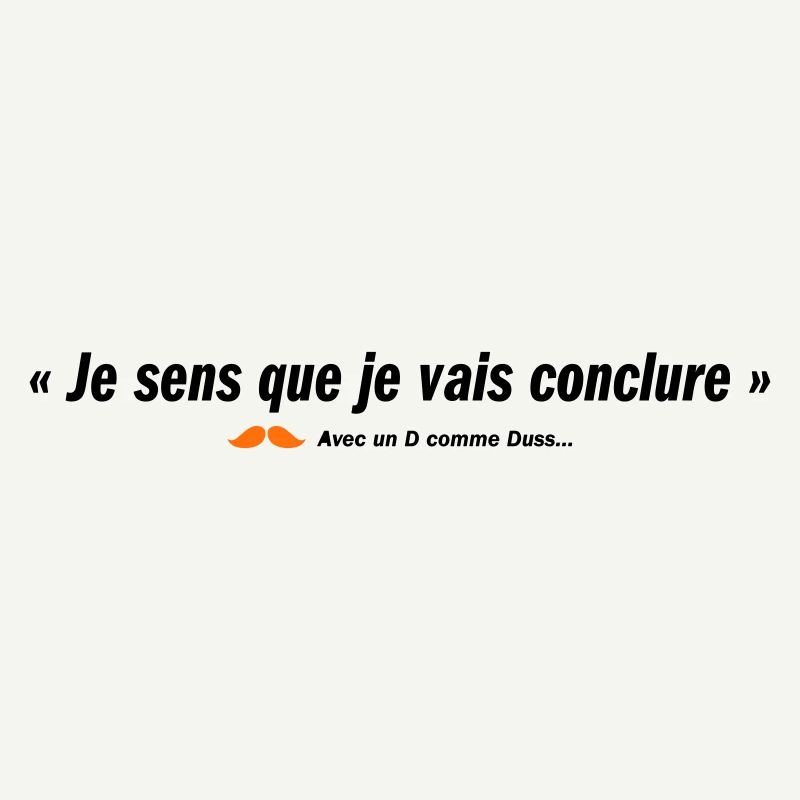 Je sens que je vais conclure (b)