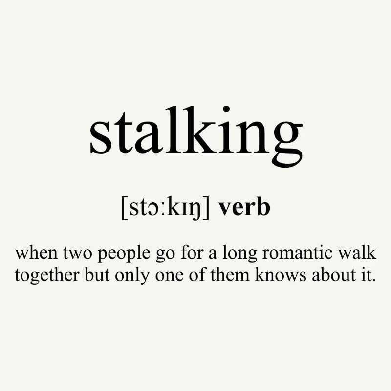 Stalking Definition Dictionary