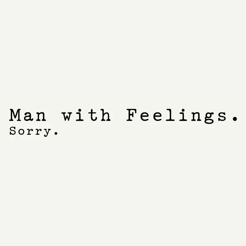 L’homme avec des sentiments.