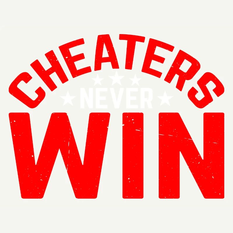 Cheaters Never Win 16