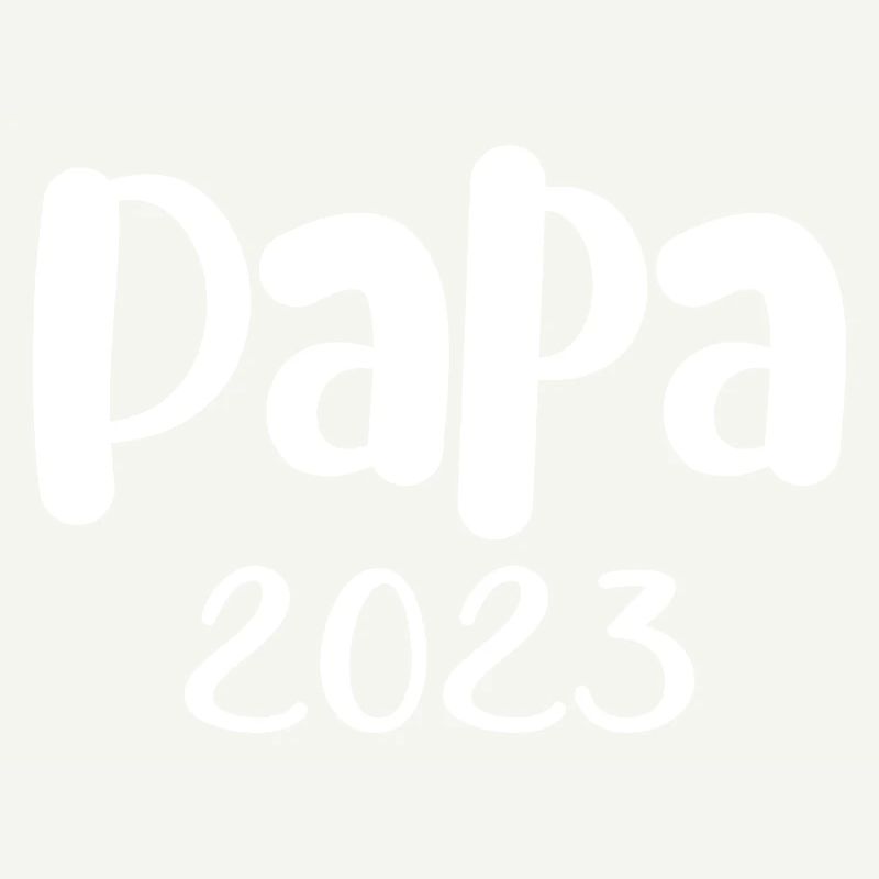 Dad 2023 future dad 2023 father 2023