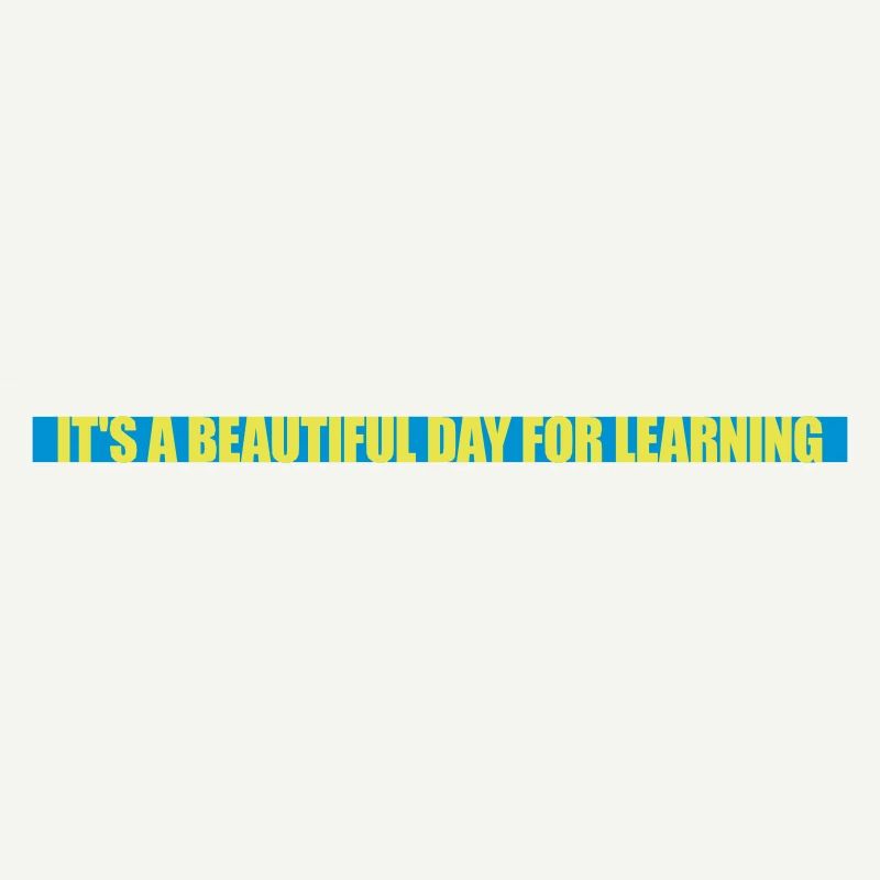 beautiful day for learning