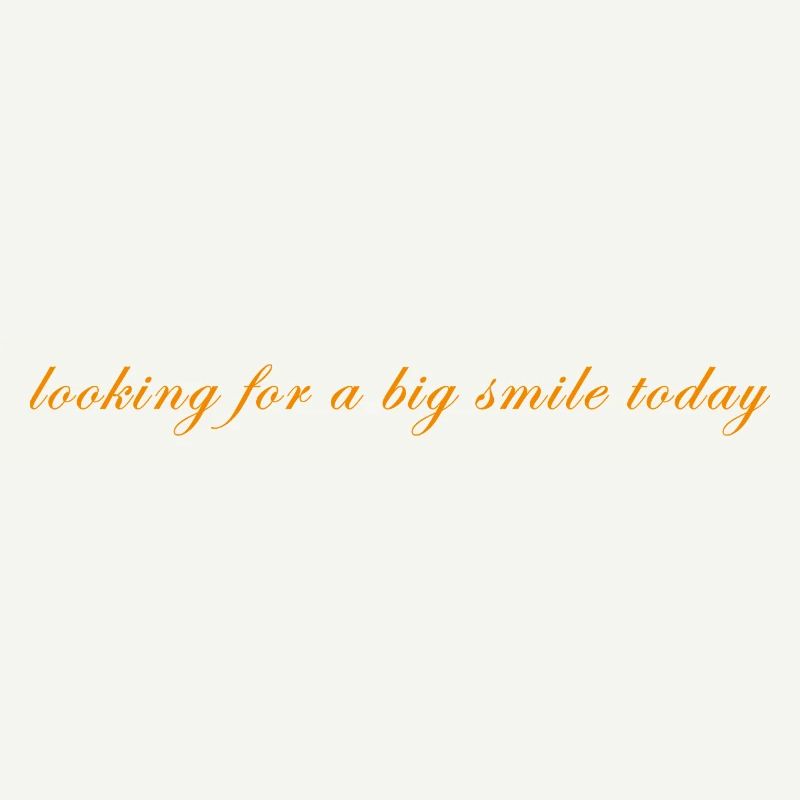 looking for a big smile today
