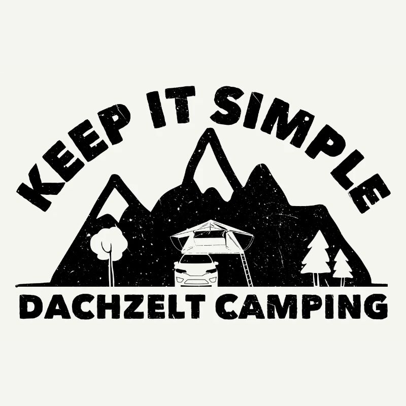 Keep it Simple | Dachzelt Camping Geschenk