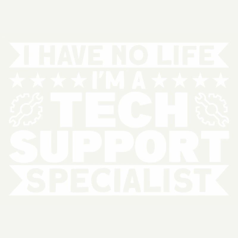 Tech Support Technical Support Support Gift