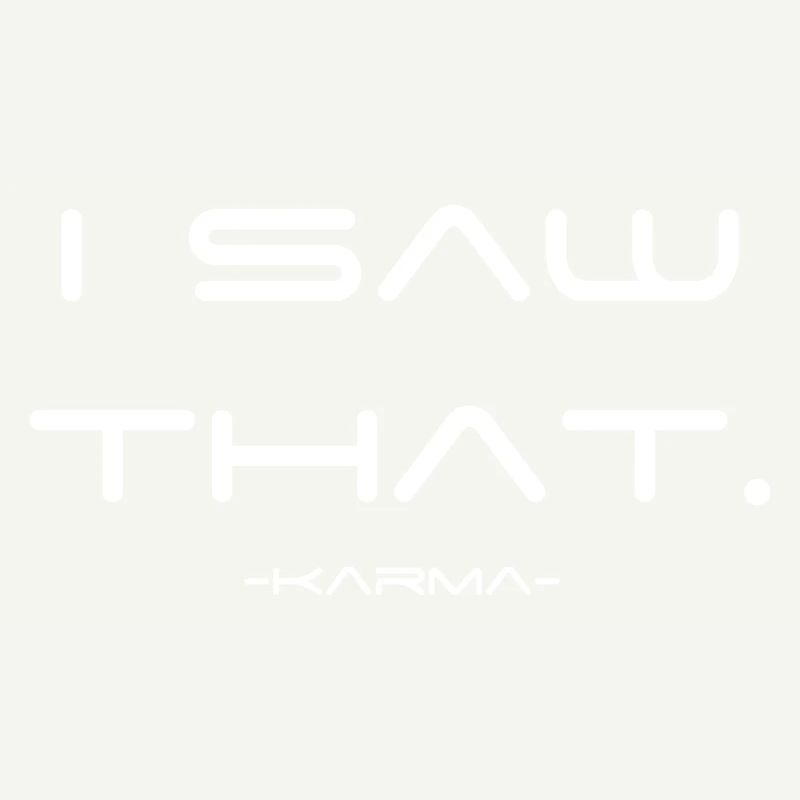 i saw that karma