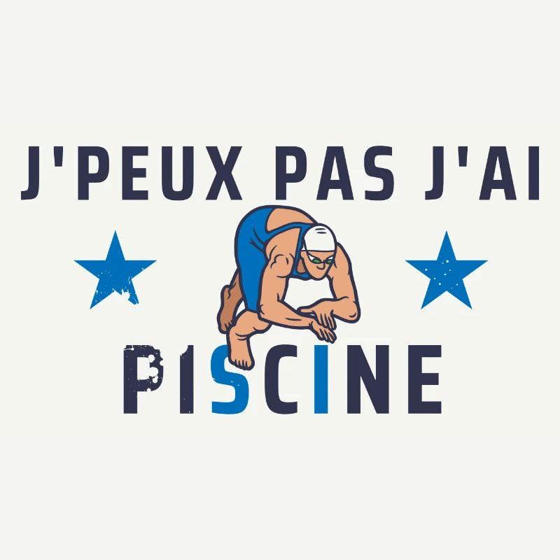 j peux pas j ai piscine