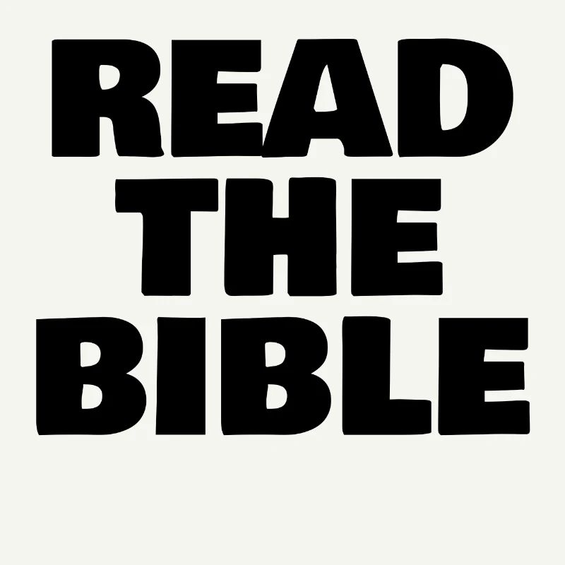 READ THE BIBLE