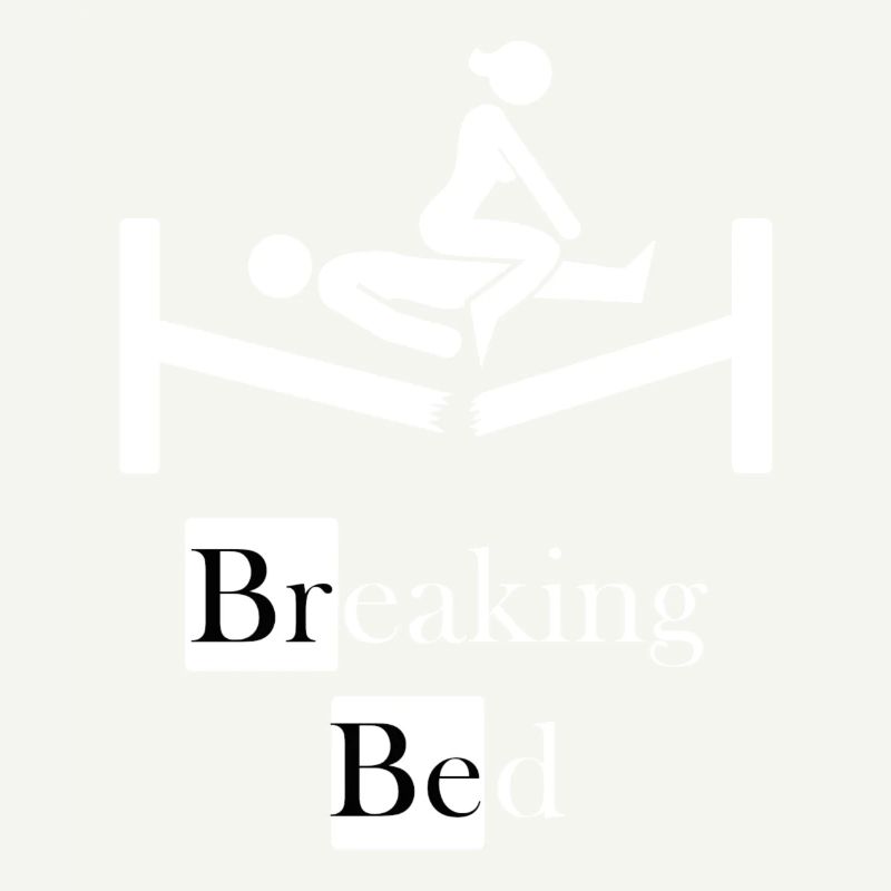 Breaking Bed