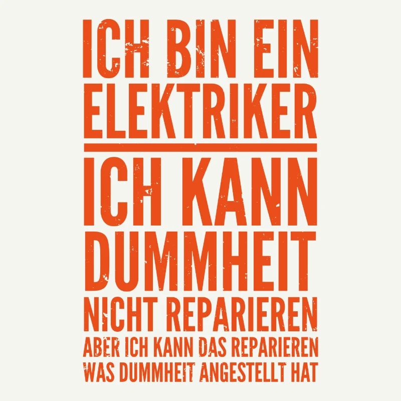 Ich bin Elktriker Elektroniker Spruch Geschenk