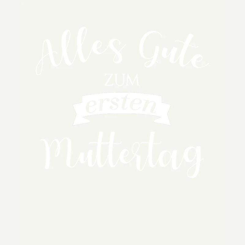 erster Muttertag