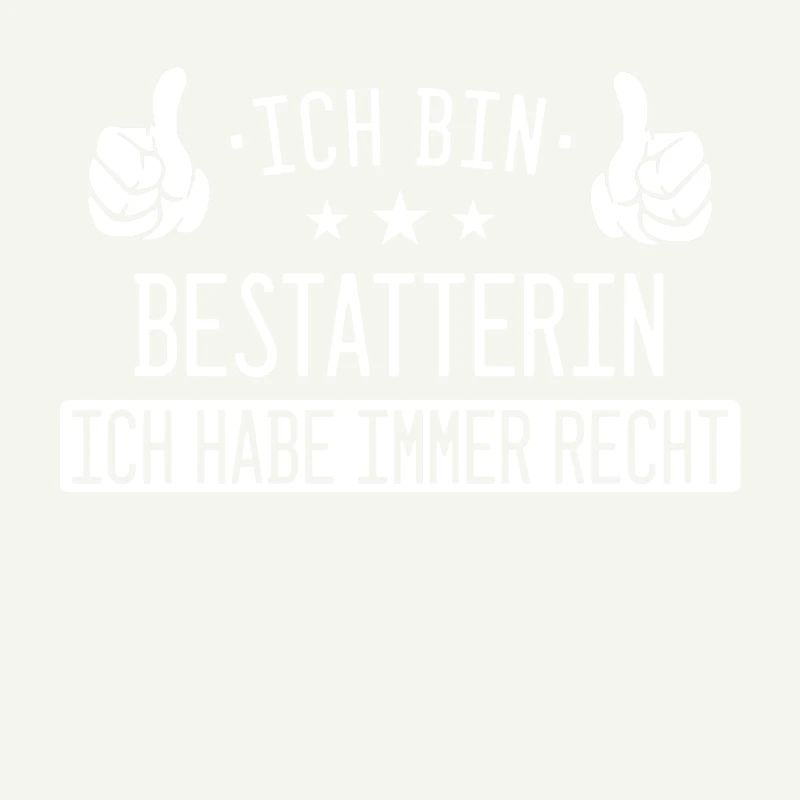 Bestatter Bestatterin Bestatten Beruf Spruch