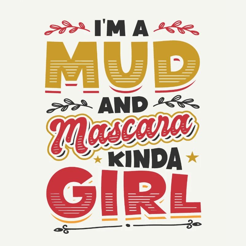 Ich bin ein Mädchen aus Schlamm und Mascara