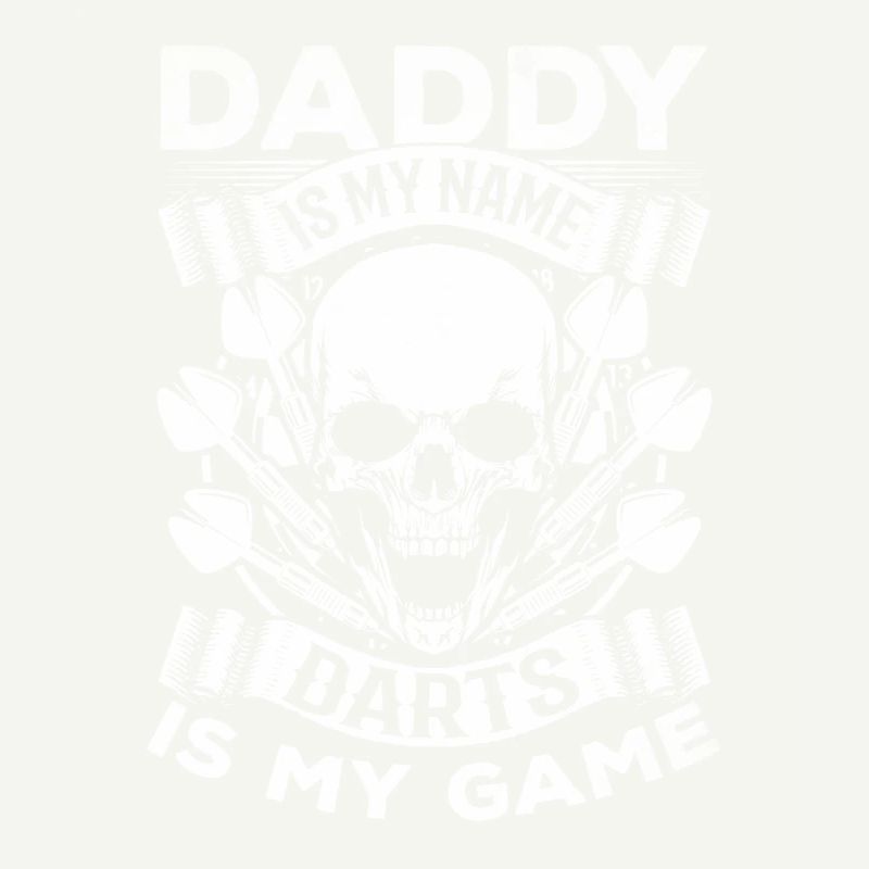 Papa est mon nom Les fléchettes sont mon jeu - Papa