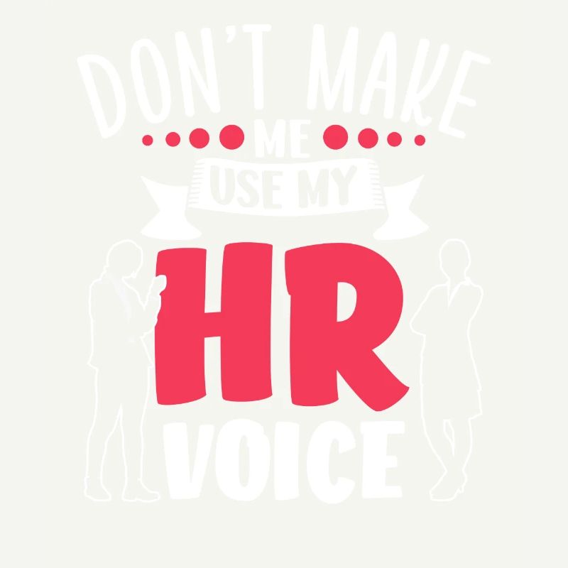 Ne me forcez pas à utiliser ma voix hr