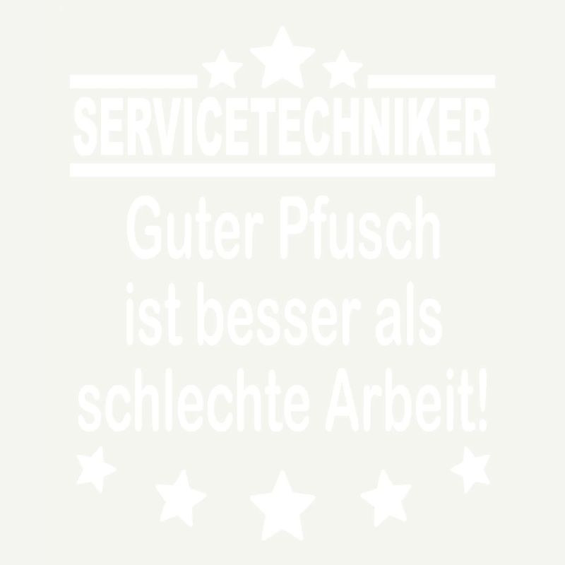 Service Technician Spruch Field Service Customer Service