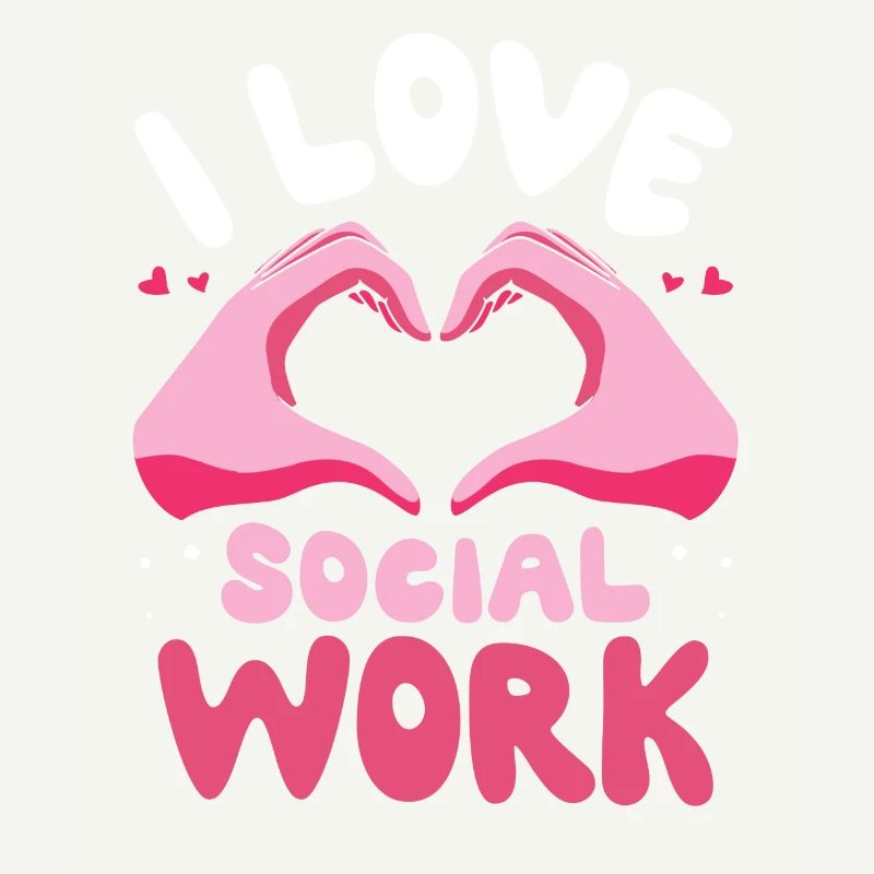 I love social work social worker training