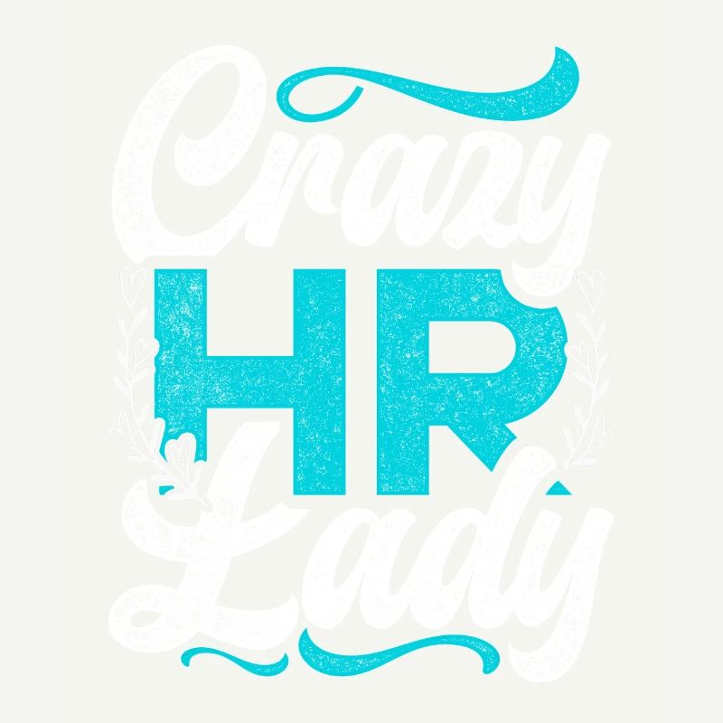 Responsable RH Responsable Ressources Humaines Crazy HR Lady