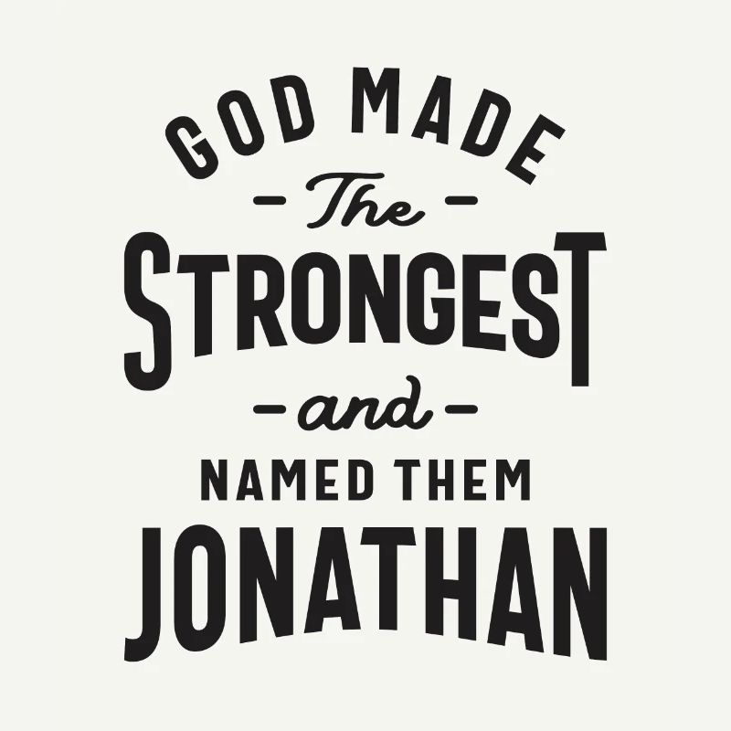Gott genannt der Stärkste: Jonathan - Jonathan Name