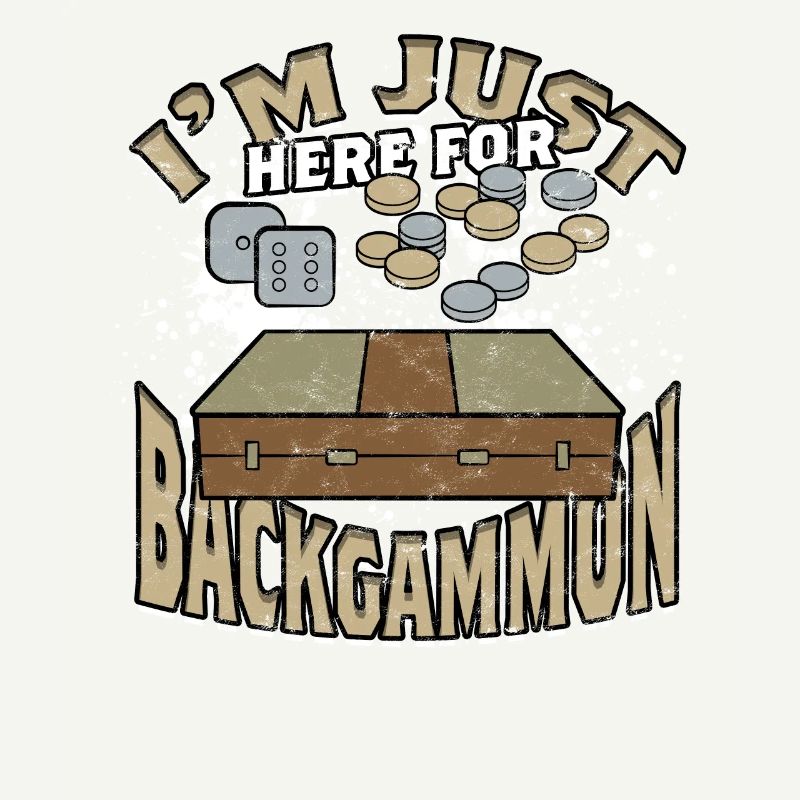 I'm Just Here For The Backgammon