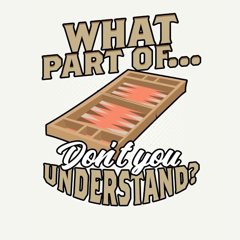 Quelle partie du backgammon ne comprenez-vous pas ?