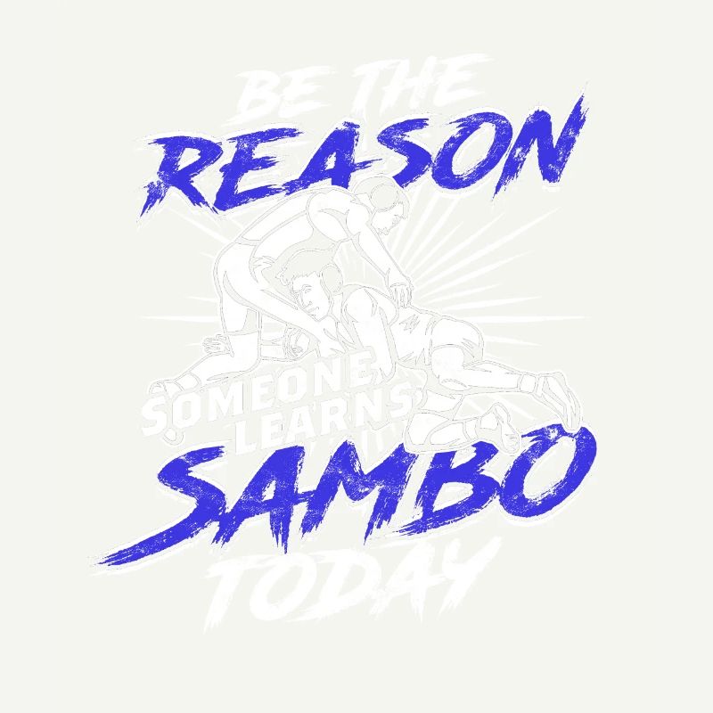 Be The Reason Someone Learns Sambo Today