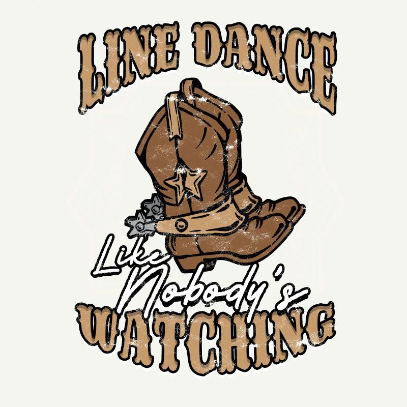 Line Dance Like Nobody Is Watching