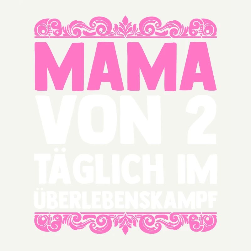 Mama Von 2 Kindern