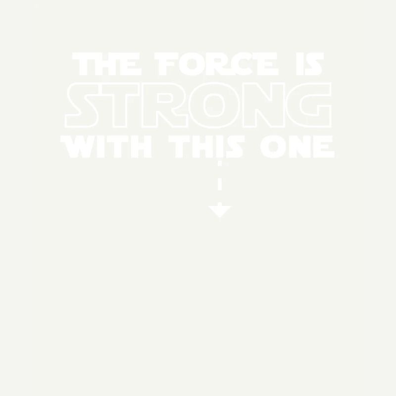 the force is strong with this one Grossesse
