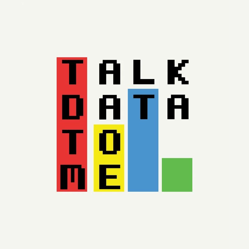 Talk Data To Me