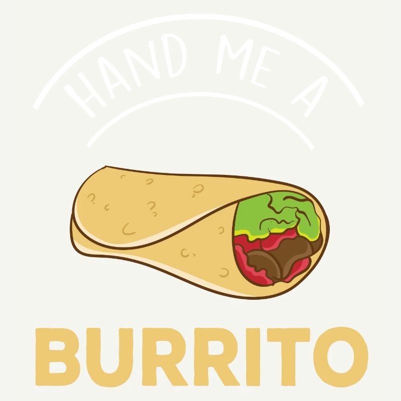 Gib Mir Einen Burrito