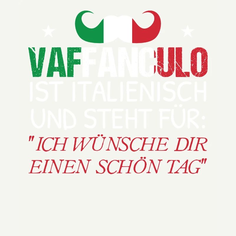 Italien Vaffanculo Lustiger Spruch