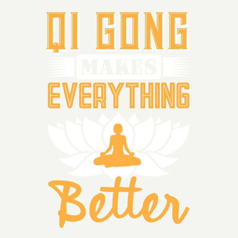 Qi Gong makes everything better