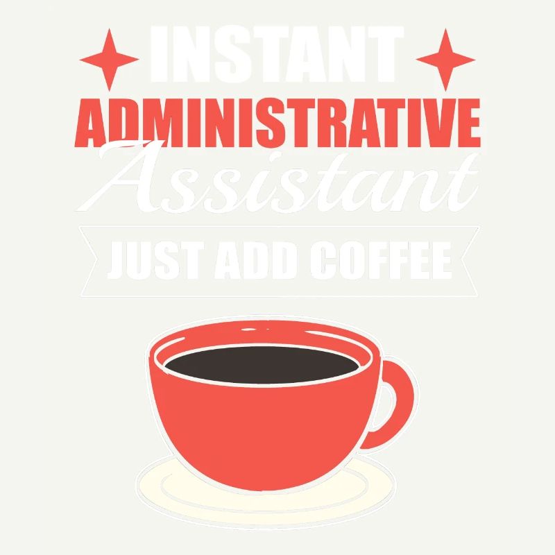 Assistant administratif instantané Il suffit d’ajouter du café
