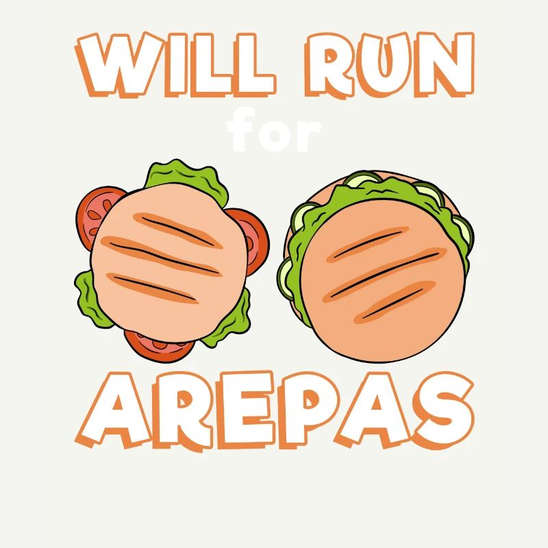 Will Run For Arepas