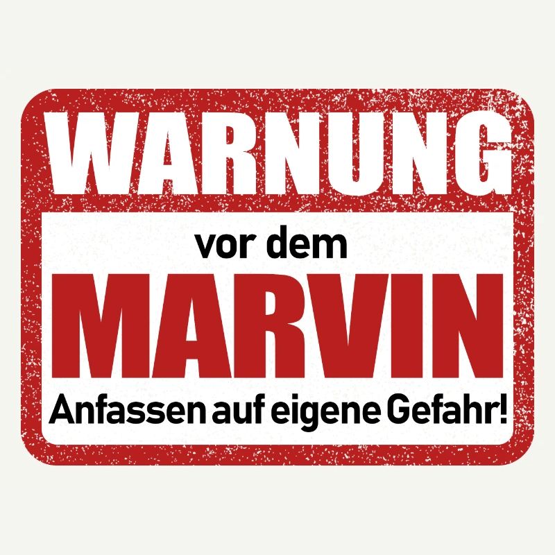 Marvin Name Lustiges Warnschild