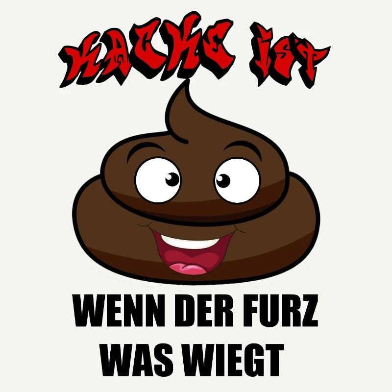 Kacke ist ein schwerer Furz