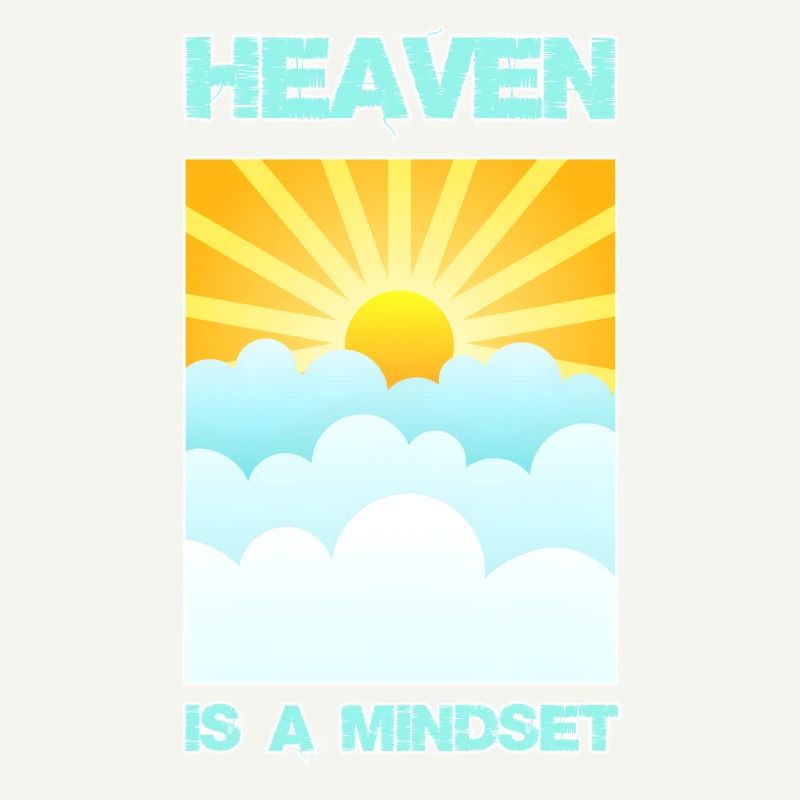 SUN - " HEAVEN is a MINDSET "