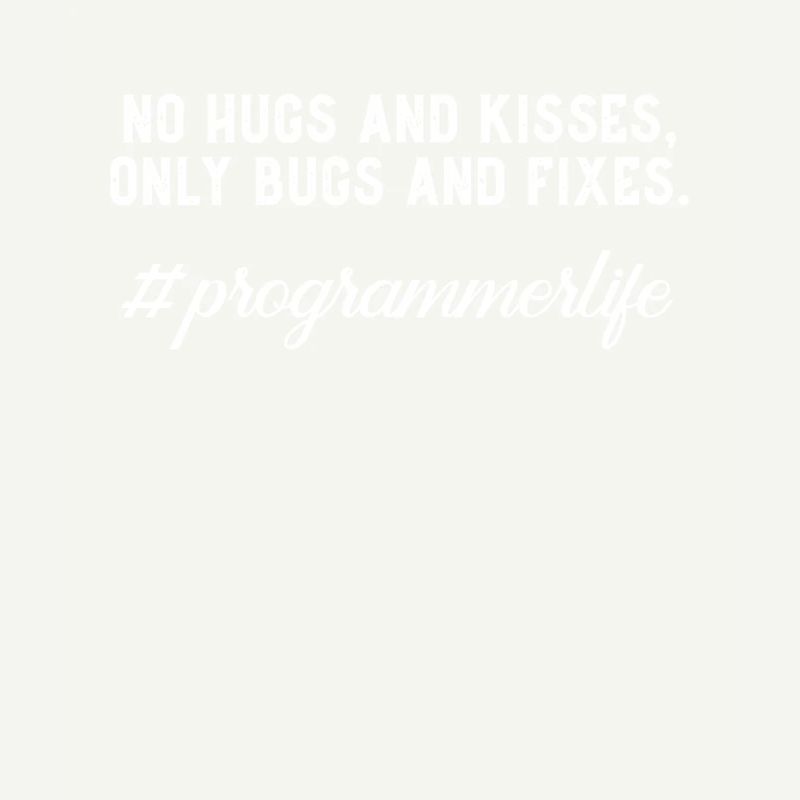 Lustige Programmierer Entwickler Programmierer Life Bugs