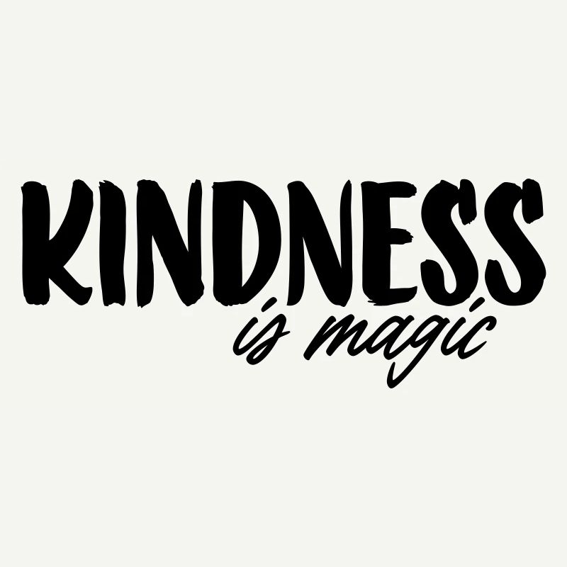 Kindness is magic